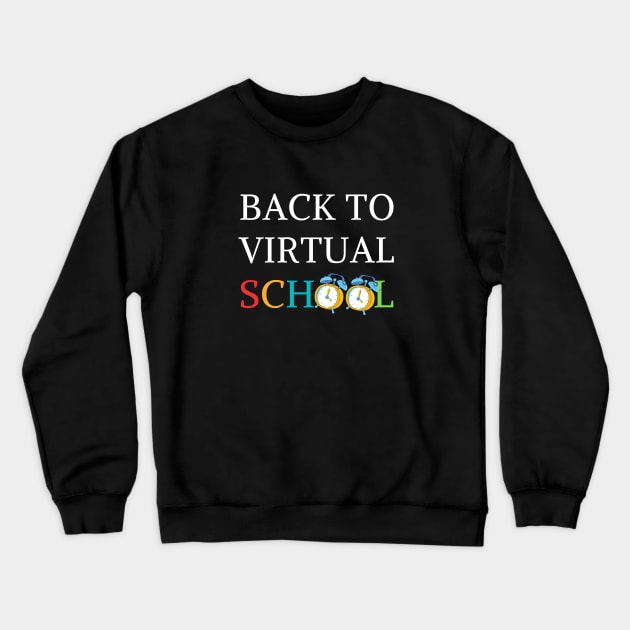 back to virtual school Crewneck Sweatshirt by Mary shaw